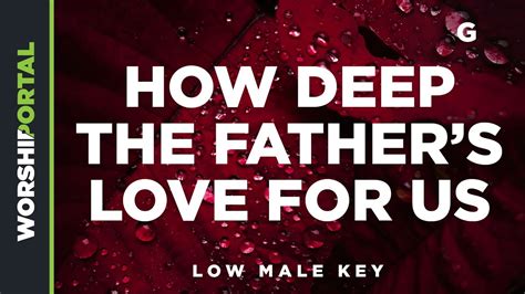 How Deep The Fathers Love For Us Low Male Key G Instrumental