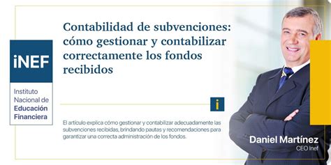 Contabilidad de subvenciones cómo gestionar y contabilizar