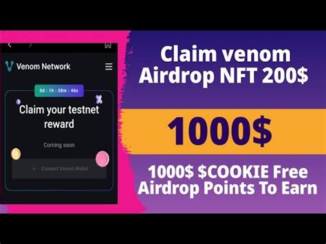 Claim Venom Airdrop NFT 200 1000 COOKIE Free Airdrop Points To