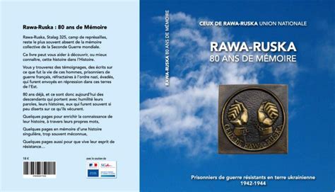 Livre Anniversaire Des Ans Du Premier Convoi Ceux De Rawa Ruska