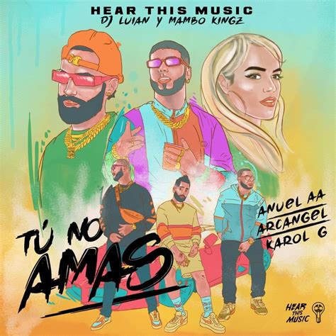 Anuel AA Mambo Kingz DJ Luian Tú No Amas Lyrics Genius Lyrics