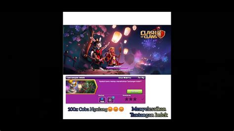 Clash Of Clans UPDATE TERBARU 100X Mengulang Menyelesaikan