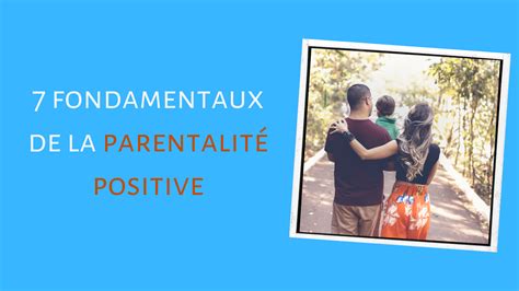 Fondamentaux De La Parentalit Positive