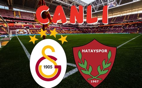 Galatasaray Hatayspor Ma N Izle Ifresiz Canl Gs Hatayspor Bein Sports