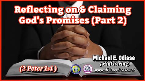 Reflecting On Claiming Gods Promises Part By Mike E Odiase