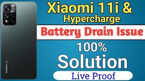 Xiaomi 11i Hypercharge Battery Drain Problem How To Solve Battery