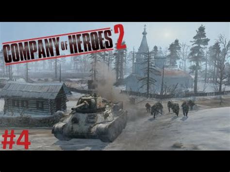 Let S Play Company Of Heroes 2 Akt 4 1 2 Der Wundersame Winter