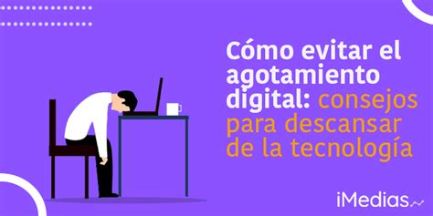 C Mo Evitar El Agotamiento Digital Consejos Para Descansar De La