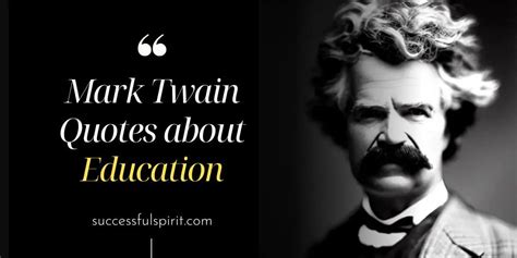 Mark Twain Quotes About Life Truth Fools Travel Death Politics Ignorance And Love