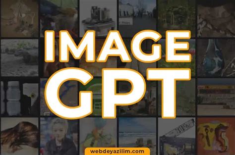 Yapay Zeka İle Resim Tamamlama Gpt 3 Image Gpt