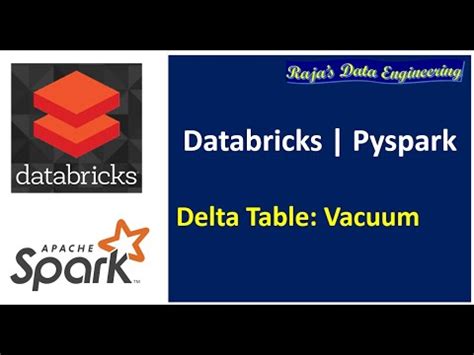 65 Databricks Pyspark Delta Lake Vacuum Command YouTube