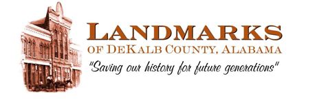 News & Events - Landmarks of Dekalb County, Alabama