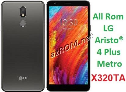 Stock Rom X320TA Official Firmware LG Aristo 4 Plus T Mobile AzROM Net