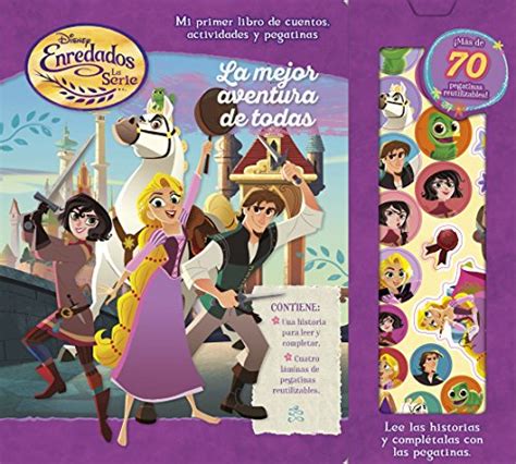 Enredados La Serie La Mejor Aventura De Todas Mi Primer Libro De