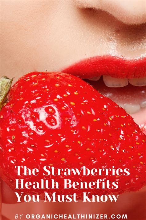 The Strawberries Health Benefits You Must Know In 2021 Health