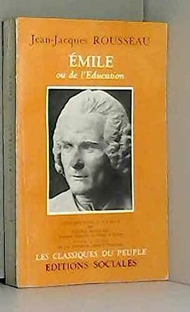 Amazon Fr Jean Jacques Rousseau Mile Ou De L Ducation Extraits