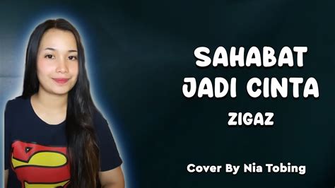 Sahabat Jadi Cinta Zigaz Cover Youtube