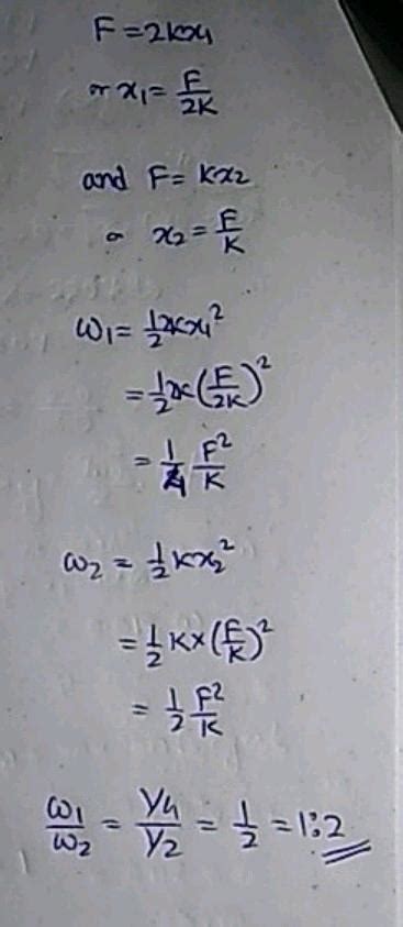 If Two Springs A And B With Spring Constants 2k And K Are Stretched