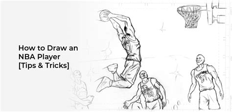 Step Up Your Game: A 5-Point Play-By-Play Guide To Drawing Your Favorite Nba Player