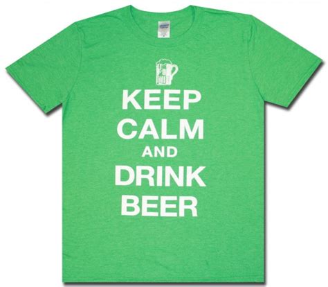 Keep Calm Drink Beer T Shirt