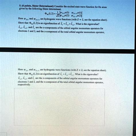 SOLVED: Slater Determinant in Physical Chemistry 5. (6 points) Slater ...