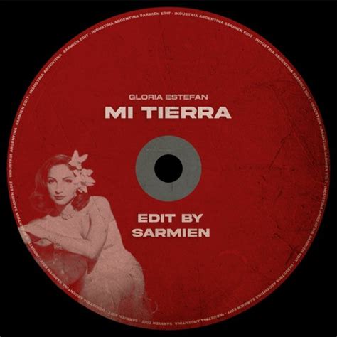 Stream Gloria Estefan Mi Tierra Sarmien Edit Free Dl By Sarmien