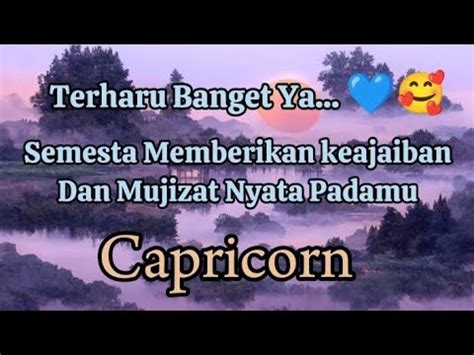 Capricorn Terharu Banget Ya Semesta Memberikan Keajaiban Dan