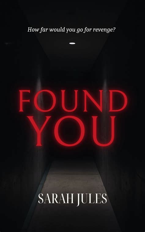 Found You by Sarah Jules | Goodreads