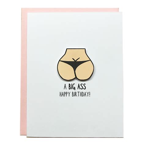 A Big Ass Happy Birthday Card