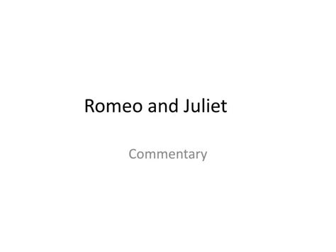 Ppt Romeo And Juliet Powerpoint Presentation Free Download Id 1433533