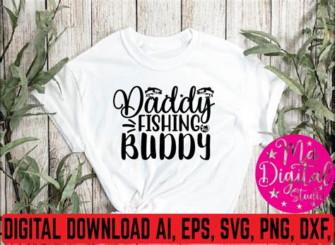 Daddy Fishing Buddy Svg Graphic By Ma Digital Studio Creative Fabrica