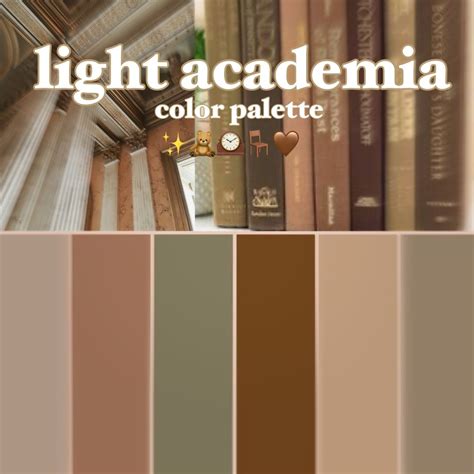 Light Academia Color Palette Light Academia Colors Light Academia