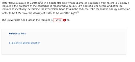 Solved Water Flows At A Rate Of 0 040 M3 S In A Horizontal