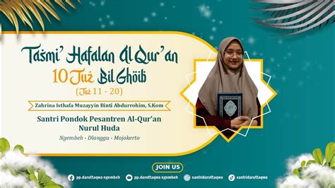 Live Tasmi Hafalan Al Qur An Juz Bil Ghoib Pondok