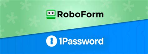 RoboForm Vs 1Password Which Is The Right Option For You Cybernews