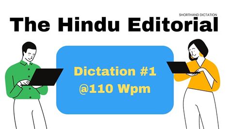 The Hindu Editorial Shorthand Dictation 1 110 WPM Shorthand