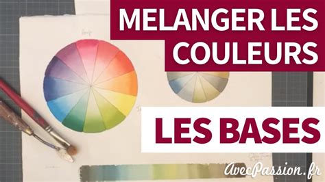 Comment M Langer Les Couleurs Comment Foncer Ou Claircir La Peinture