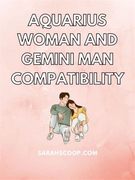 Aquarius Woman And Gemini Man Compatibility In Love And Friendship Sarah Scoop