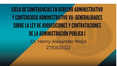 Ciclo De Conferencias En Derecho Administrativo Y Contencioso Youtube