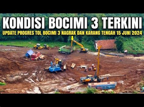 Kondisi Bocimi Terkini Nagrak Dan Karang Tengah Juni Update