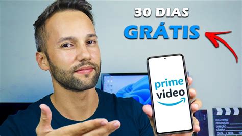 COMO ASSINAR PRIME VIDEO PELO CELULAR 30 DIAS GRÁTIS FILMES E