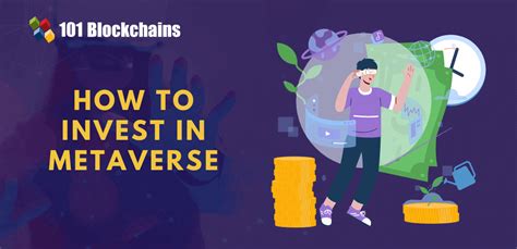 Investing In The Metaverse A Step By Step Guide Blockchains