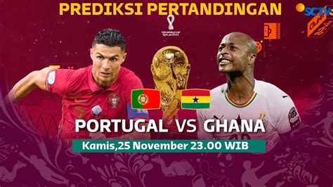 Prediksi Portugal Vs Ghana PIALA DUNIA 2022 Head To Head Dan Prediksi