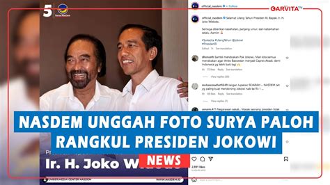 Nasdem Unggah Foto Surya Paloh Rangkul Presiden Jokowi Selamat Ulang