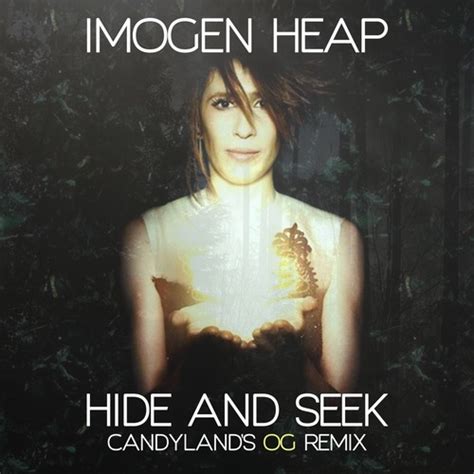 Imogen Heap - Hide And Seek (Candyland's OG Remix)