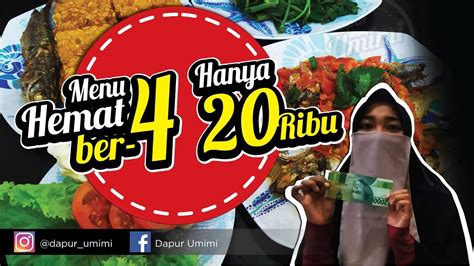 Menu Hemat 20 000 Untuk Sekeluarga Challenge Masak Hemat Untuk Ber 4