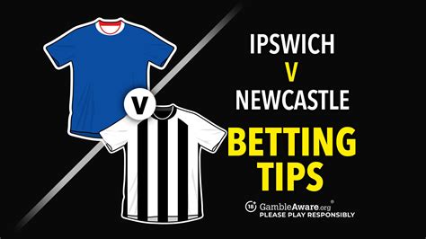 Ipswich V Newcastle Predictions Betting Tips Odds Preview Talksport