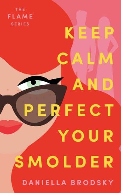 Keep Calm And Perfect Your Smolder Book Cave