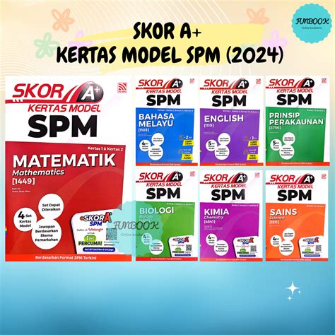 FUNBOOK Buku Latihan SKOR A Kertas Model SPM 2024 Dwibahasa Pelangi