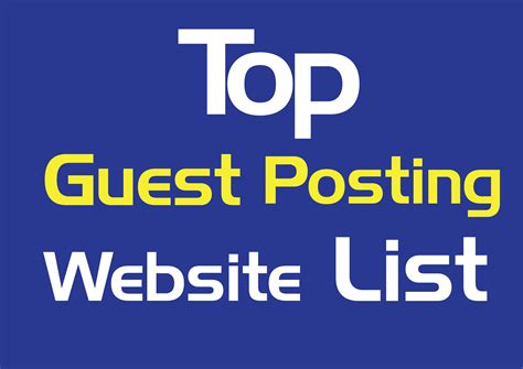 Top Guest Posting Site List How To Submit A Guest Post